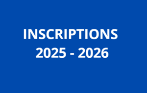 Les inscriptions 2025-2026 , toutes les infos !!!